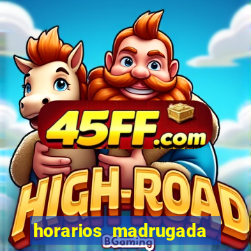 horarios madrugada fortune tiger